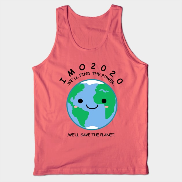 IMO 2020 save the earth T-shirt Tank Top by TATOH